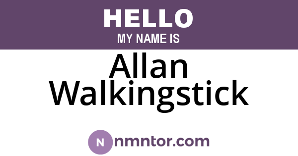 Allan Walkingstick
