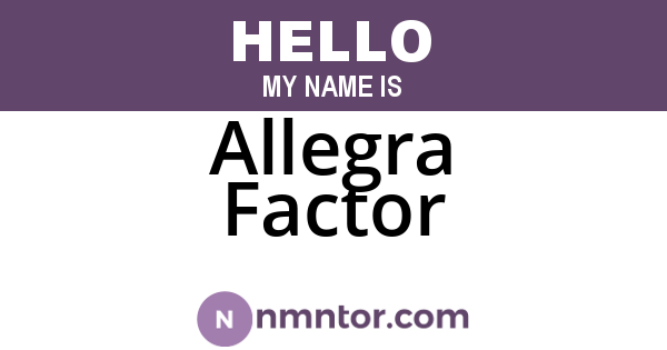 Allegra Factor