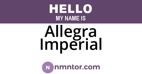 Allegra Imperial