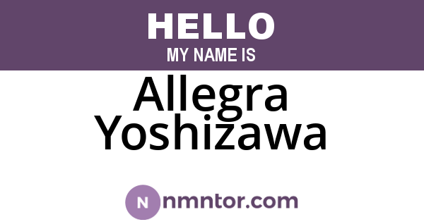 Allegra Yoshizawa