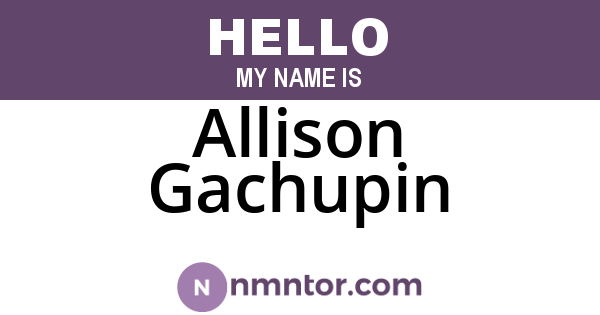 Allison Gachupin