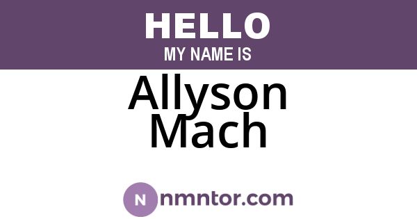 Allyson Mach