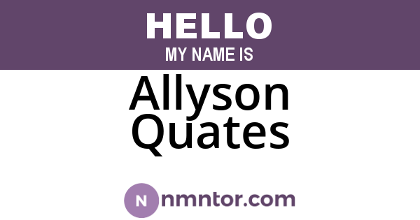 Allyson Quates