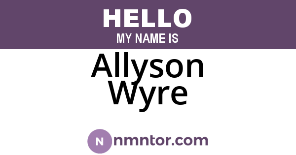 Allyson Wyre