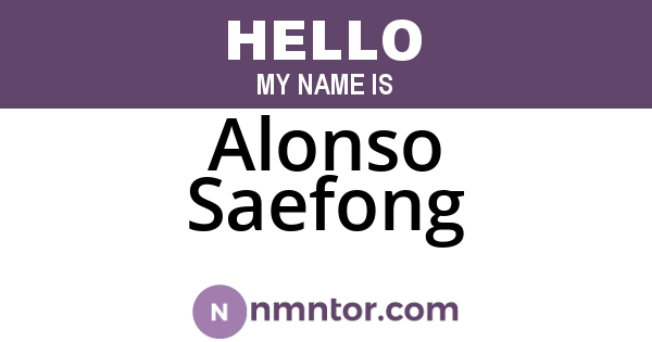 Alonso Saefong