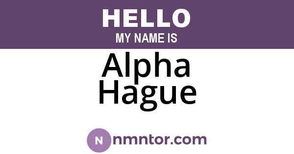 Alpha Hague