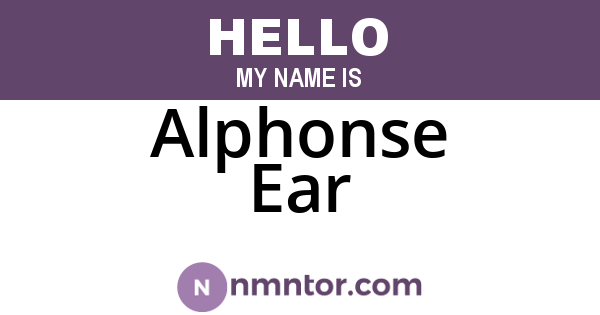 Alphonse Ear