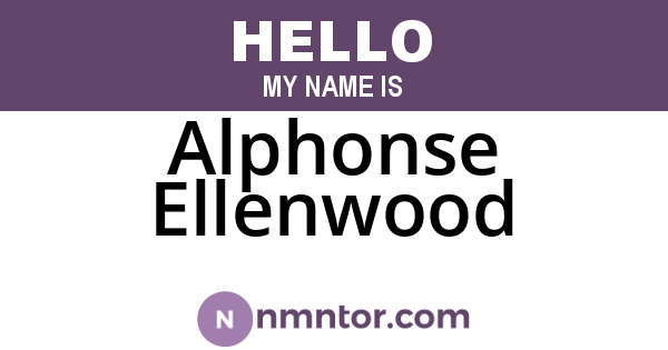 Alphonse Ellenwood
