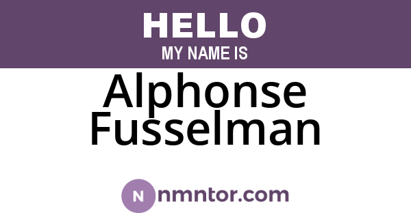Alphonse Fusselman