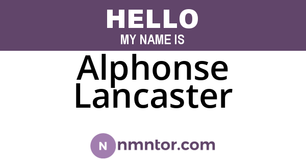 Alphonse Lancaster