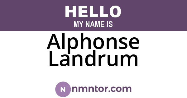 Alphonse Landrum