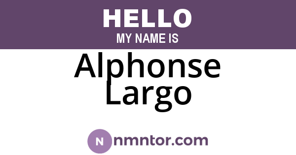 Alphonse Largo