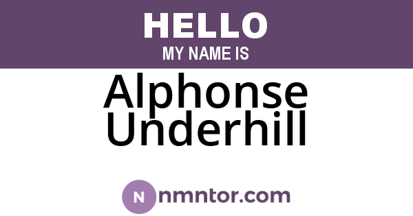 Alphonse Underhill