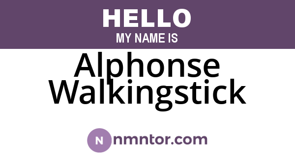 Alphonse Walkingstick
