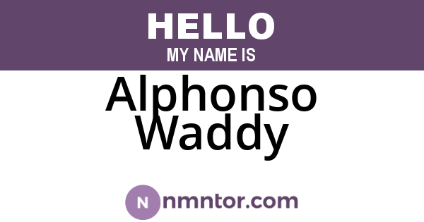 Alphonso Waddy