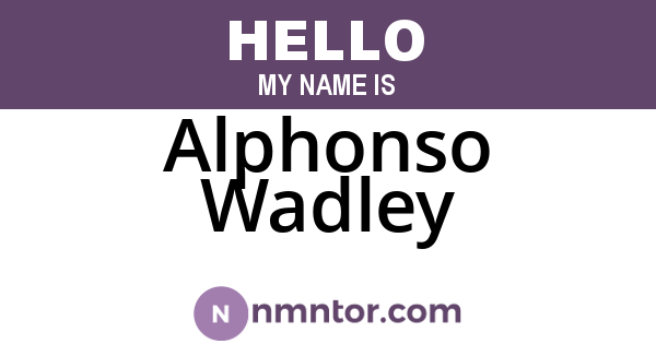 Alphonso Wadley