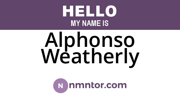 Alphonso Weatherly