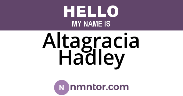 Altagracia Hadley
