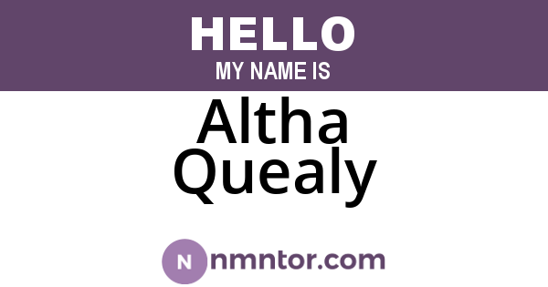 Altha Quealy