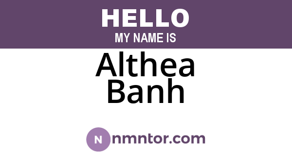 Althea Banh