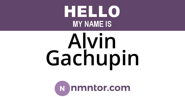 Alvin Gachupin