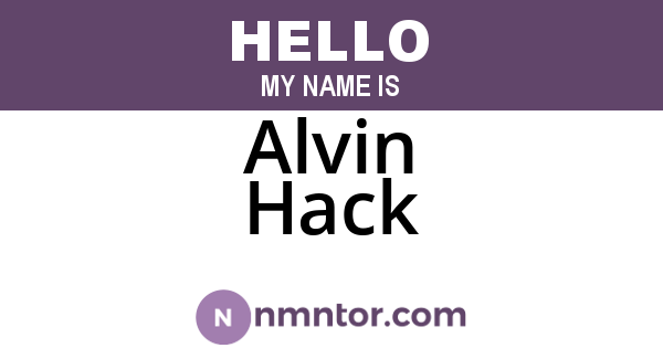 Alvin Hack