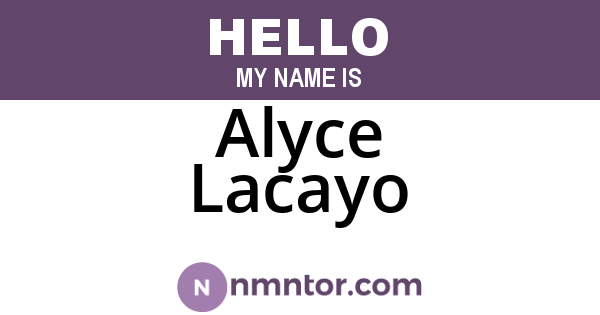 Alyce Lacayo
