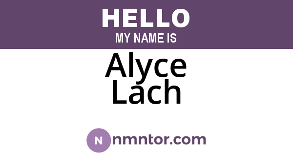 Alyce Lach