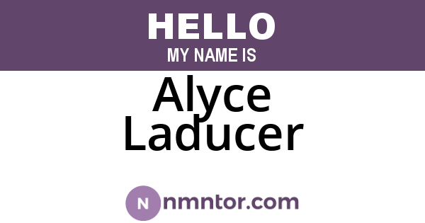 Alyce Laducer