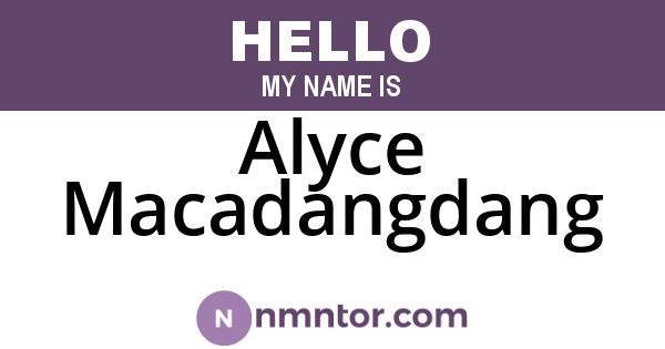 Alyce Macadangdang