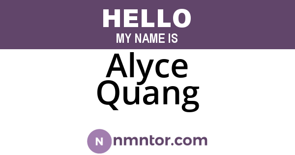 Alyce Quang