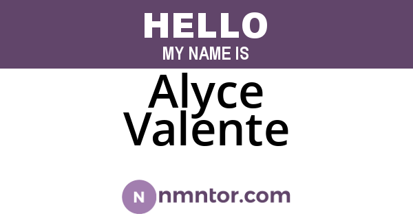 Alyce Valente