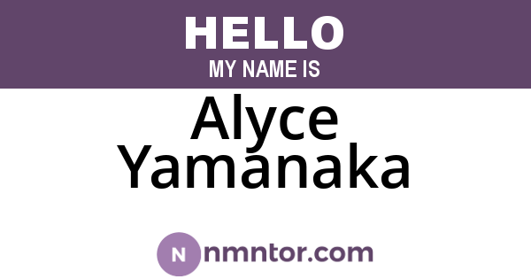 Alyce Yamanaka