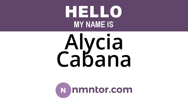 Alycia Cabana
