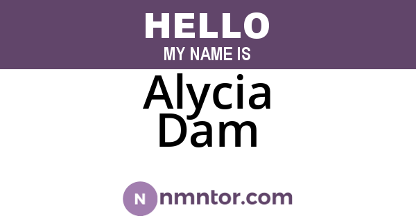 Alycia Dam