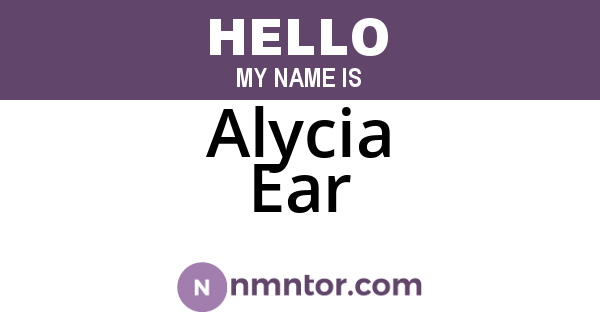 Alycia Ear