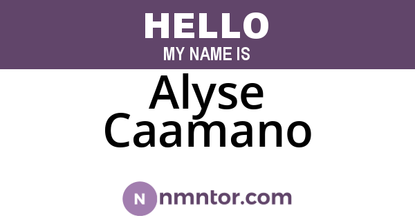Alyse Caamano