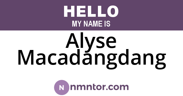 Alyse Macadangdang
