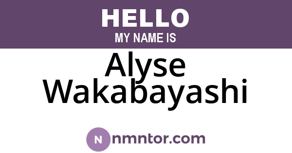 Alyse Wakabayashi