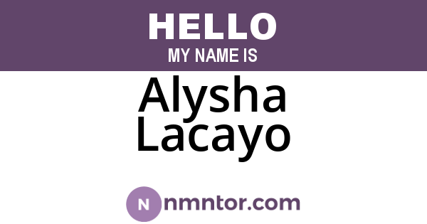 Alysha Lacayo
