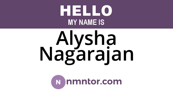 Alysha Nagarajan