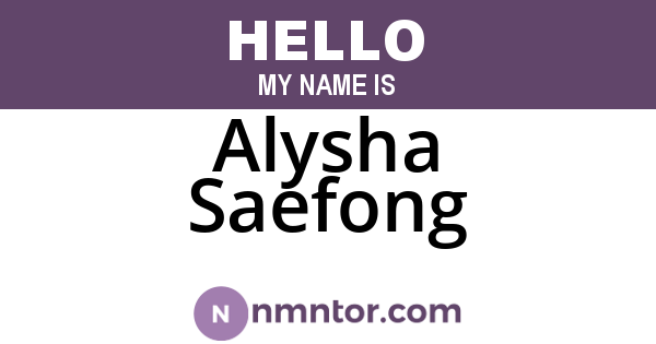 Alysha Saefong