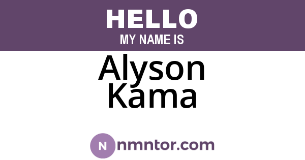 Alyson Kama