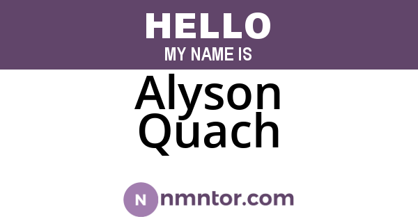 Alyson Quach