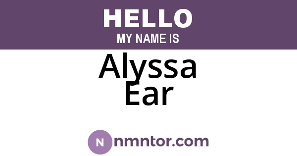 Alyssa Ear