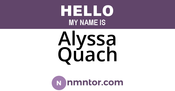 Alyssa Quach