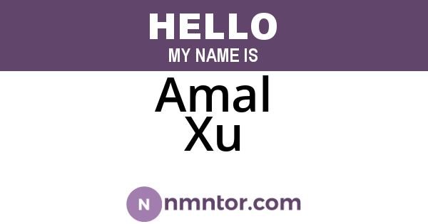 Amal Xu