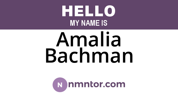 Amalia Bachman