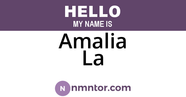 Amalia La