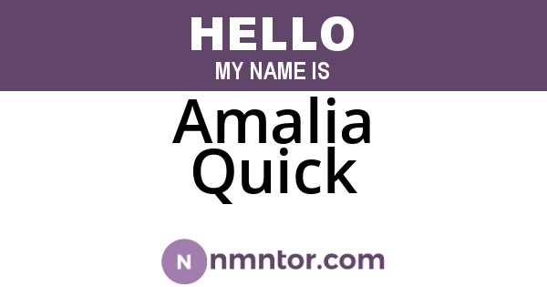 Amalia Quick